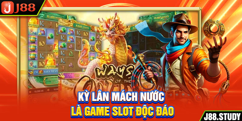ky-lan-mach-nuoc-la-game-slot-doc-dao